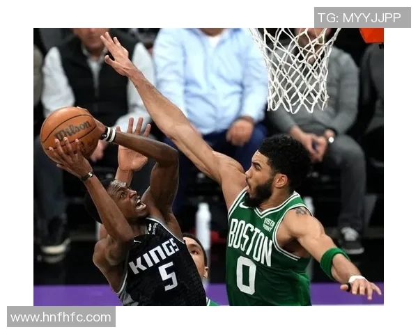 德阿隆福克斯引领国王崛起展现全明星潜力与领导魅力