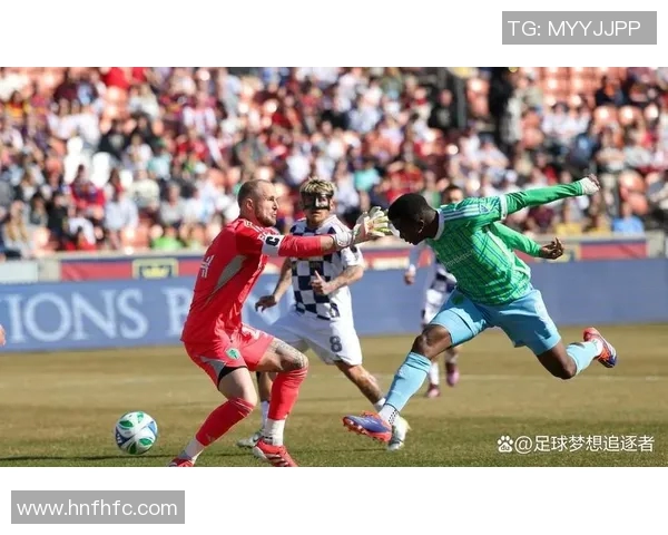 皇家盐湖城与费城的激烈对决揭示了足球战术的新趋势与球队实力的较量