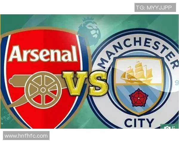 阿仙奴与曼城历史交锋战绩分析及近期表现对比